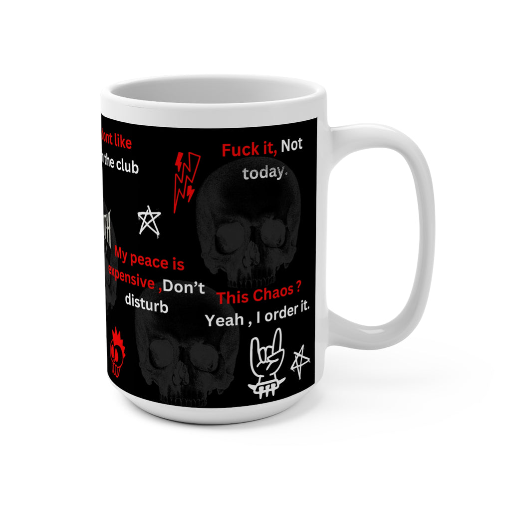 Skull Quote Mug — Gothic Coffee Cup with Edgy Sayings (15 oz)