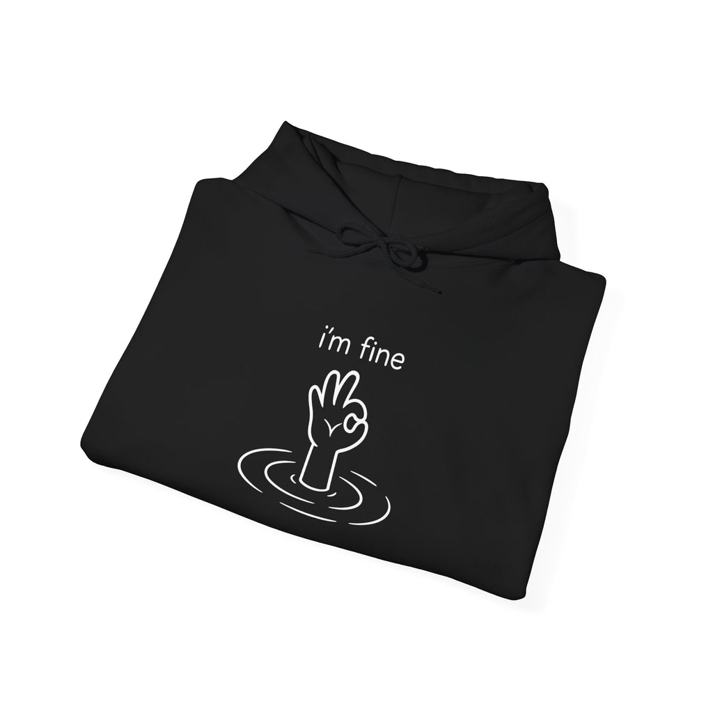 I'm Fine Drowning Hand Hoodie — Funny Mental Health Graphic Hoodie