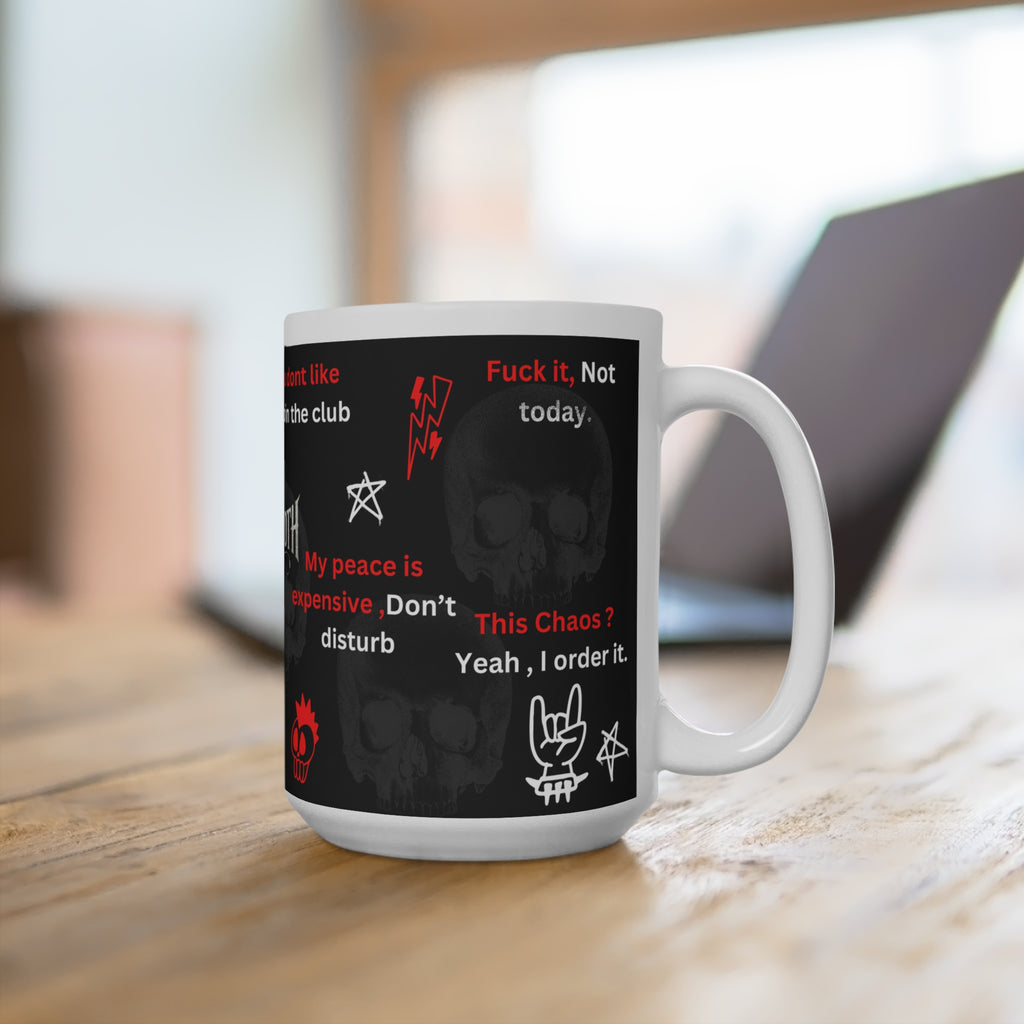 Skull Quote Mug — Gothic Coffee Cup with Edgy Sayings (15 oz)